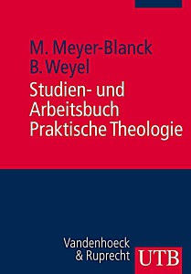 Studien und -arbeitsbuch Praktische Theologie